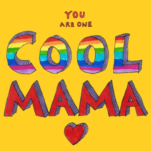 you are one cool mama card by poet and painter